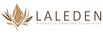 laleden.com | Ruhunuza Dokunan Tasarımlar